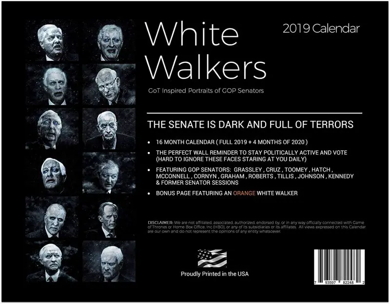 The White Walkers GOP Senators 2019 Calendar if it's hip, it's here