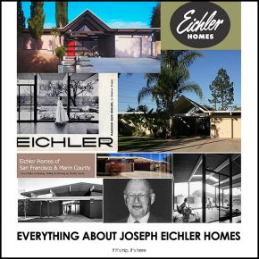 Eichler Homes: Real. Imagined. And For Sale.