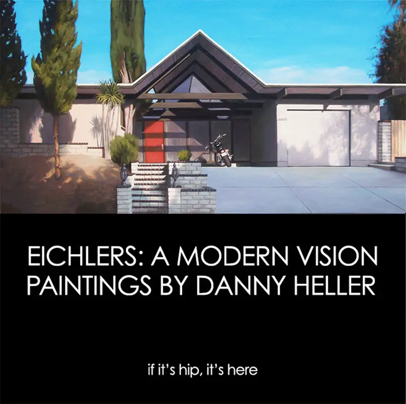 Read more about the article EICHLERS: A Modern Vision. New paintings by Danny Heller Opens Today
