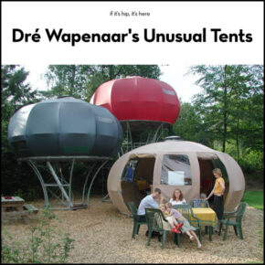 Dré Wapenaar’s Unusual Tents: Artful Environments Cloaked In Canvas