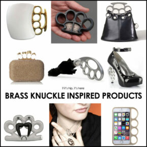 Designers Knuckle Down. 25 items of Fashion, Furniture & More Inspired By Brass Knuckles.