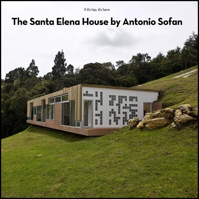 Read more about the article The Santa Elena House by Antonio Sofan