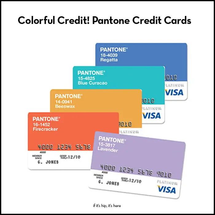 Read more about the article Colorful Credit -The PANTONE Platinum VISA Rewards Card In 5 PMS Colors.