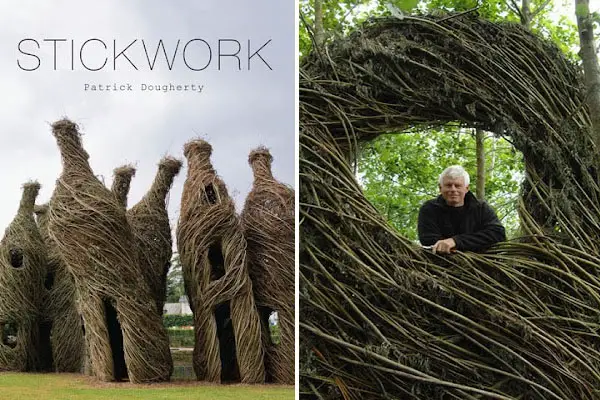 Read more about the article Stickwork. A New Book Featuring The Amazing Work Of Patrick Dougherty.