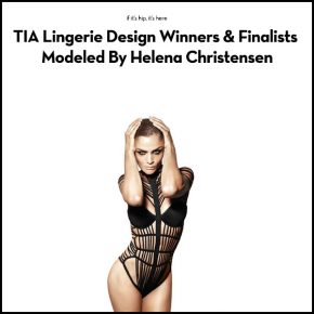 TIA Lingerie Design Winners & Finalists Modeled By Helena Christensen
