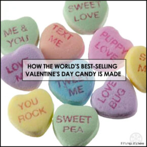 How The World’s Best Selling Valentine’s Day Candy, Conversation Hearts, Are Made.