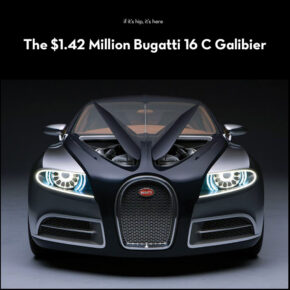 It’s Big, It’s Bad Ass And It’s Still Not Yet Ready. The $1.42 Million Bugatti 16 C Galibier.