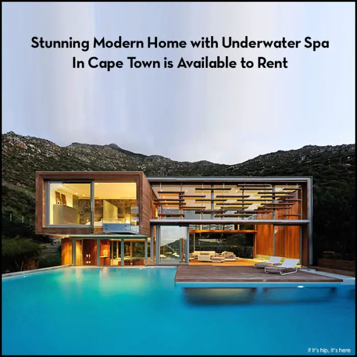 Read more about the article A Stunning Modern Home With Underwater Spa in Cape Town Makes One Helluva Vacation Rental.