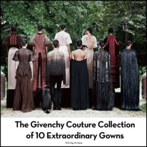 As Beautiful Coming As Going. The Givenchy Haute Couture Collection.