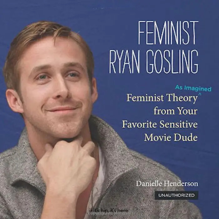 Read more about the article Hey Girl Goes Hardcover. Ryan Gosling Memes Get Bound In A New Book.