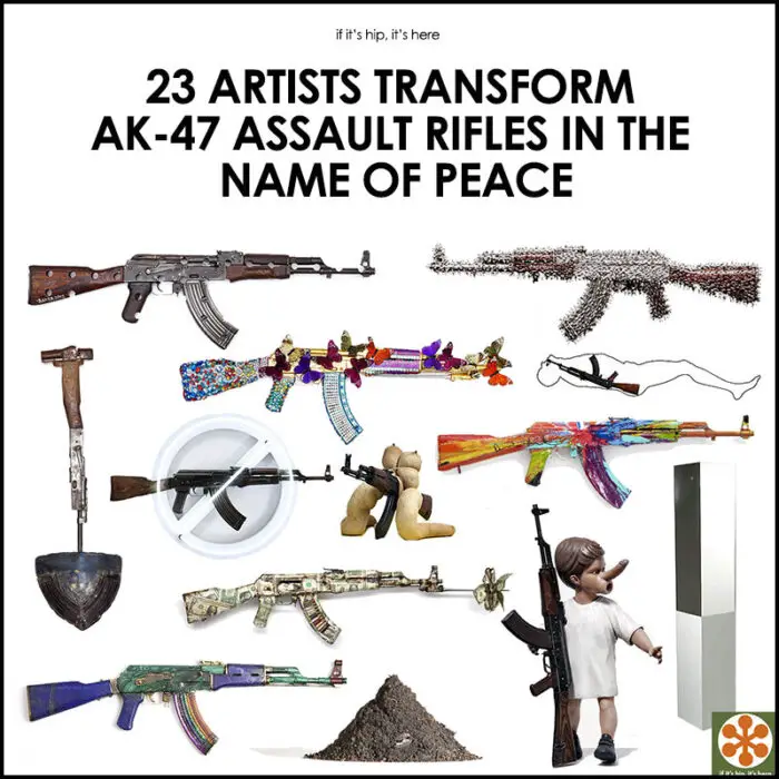 Read more about the article Art Assault. 23 Artists Transform Decommissioned AK-47 Rifles In The Name Of Peace. ALL The Pieces From The AKA Peace Exhibition.