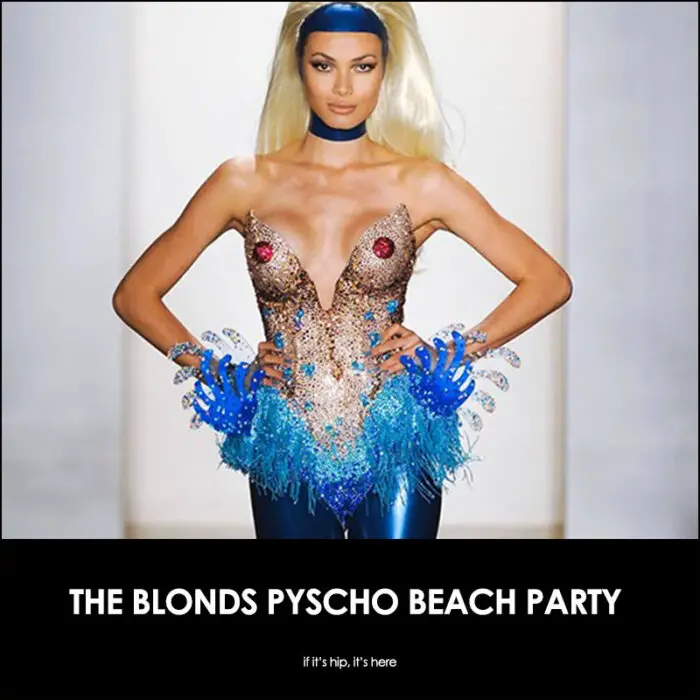 Read more about the article From The Slutty to The Sublime. The Blonds Psycho Beach Party.