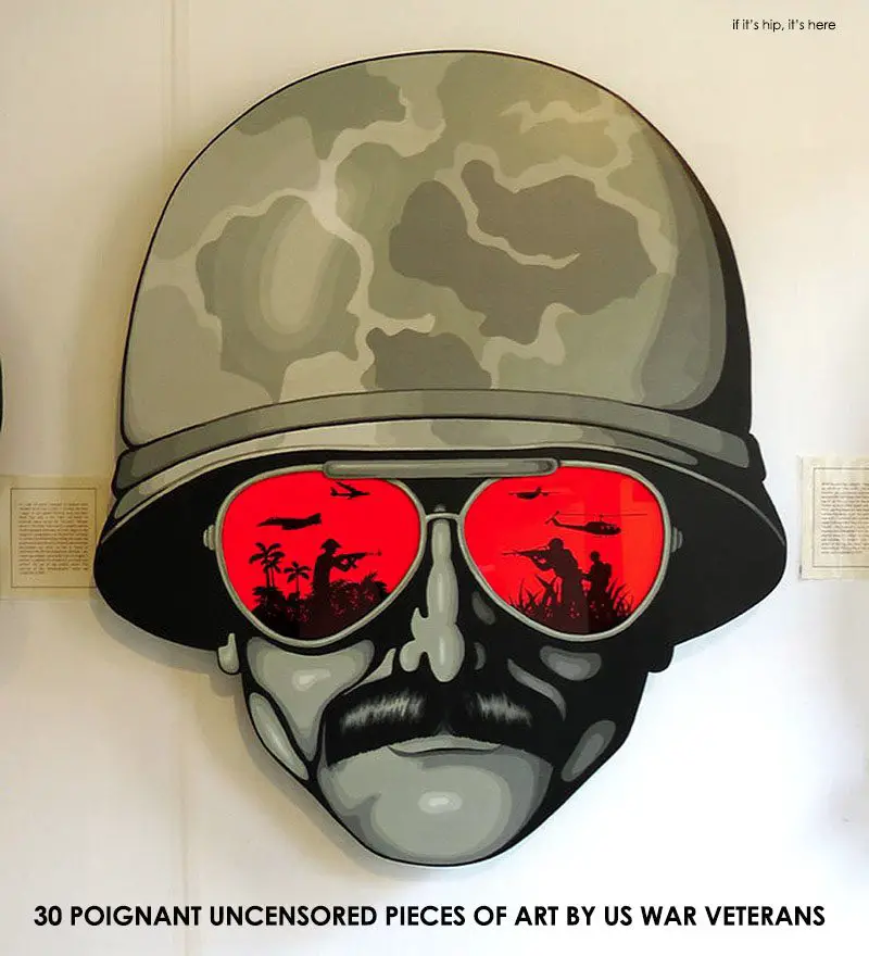 uncensored art by war veterans at if its hip its here