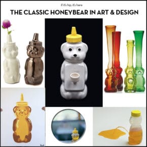 The Classic Honeybear In Art and Design. 40 Awesome Items Inspired by The Bear-Shaped Honey Dispensers.