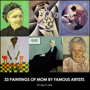Paintings of Moms by 33 Famous Artists for Mother’s Day.