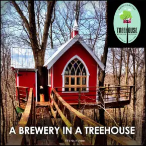 It’s a Treehouse. It’s a Brewery. It’s The Treehouse Brewing Company.