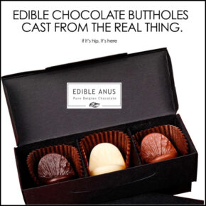 Belgian Chocolate Bumholes. That’s Right… Edible Anus.