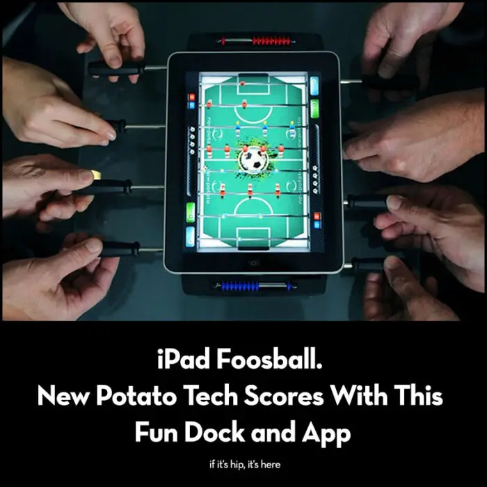 Read more about the article iPad Foosball. New Potato Tech Scores With This Fun Dock and App.
