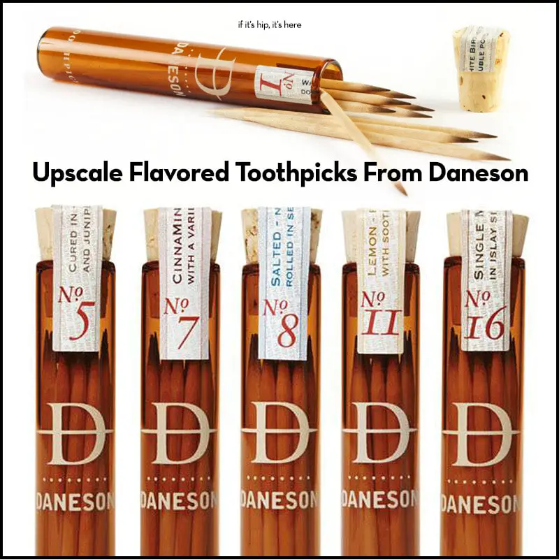 Upscale Flavored Toothpicks From Daneson