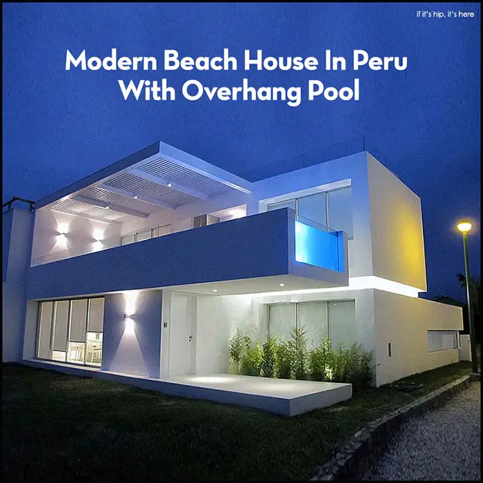 Read more about the article Modern Beach House In Peru With Overhang Pool: Casa Playa Blanca by Ecke Architects
