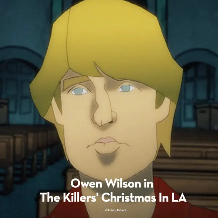 Read more about the article Owen Wilson in The Killers’ Christmas In LA , a 5 Minute Melancholy Mixed Media Music Video.