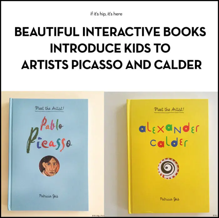 Read more about the article Beautiful Interactive Books Introduce Kids To Artists Picasso and Calder.