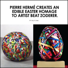 Pierre Hermé Creates An Edible Easter Homage To Artist Beat Zoderer