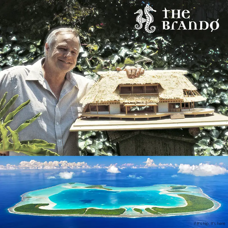 All About The Brando Marlon S Eco Friendly Island Resort Dream Come True If It S Hip It S Here