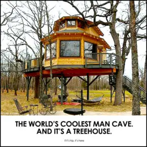 The World’s Coolest Man Cave. And It’s A Treehouse.