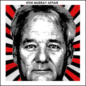 A Bill Murray Art Tribute. All Bill. Only Bill. The Murray Affair.