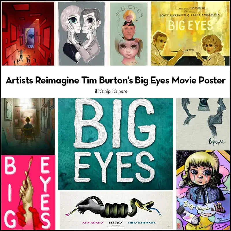 Read more about the article Artists Create Their Own Versions of Movie Posters For Tim Burton’s Big Eyes.