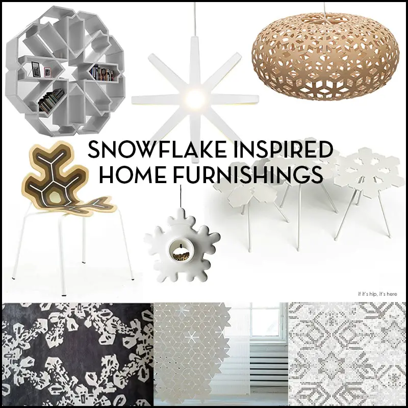 Snowflake inspired modern home furnishings