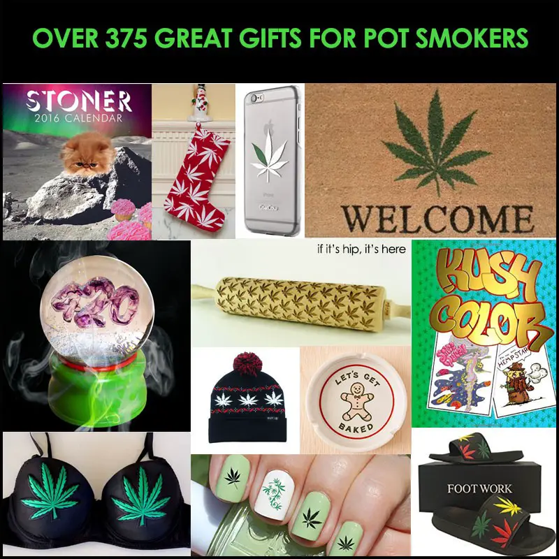 over 375 great gifts for pot smokers