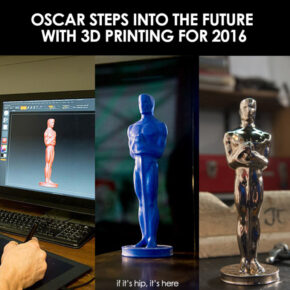 The 2016 Oscar Statuette: Made With 3D Printing For The First Time.