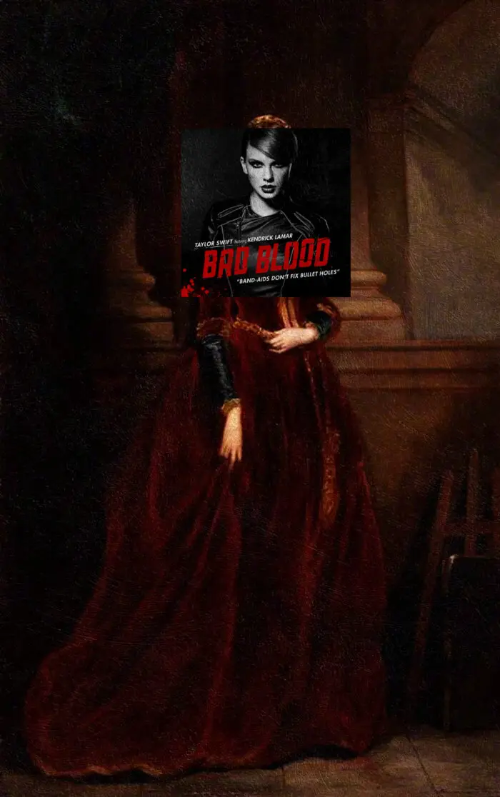 Bad Blood by Taylor Swift + Louisa, Marchioness of Waterford by Sir Francis Grant