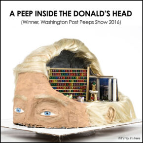 Easter Treat: A Peep Inside The Donald’s Head