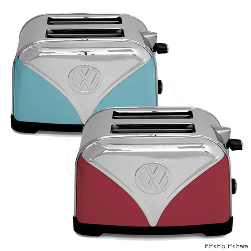 2016 VW toasters at if its hip its here