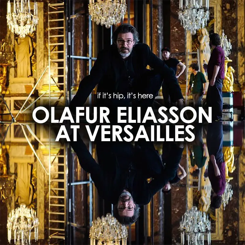 Olafur Eliasson at Versailles