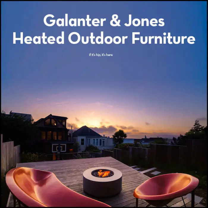Read more about the article Galanter & Jones Heated Outdoor Furniture Is the First