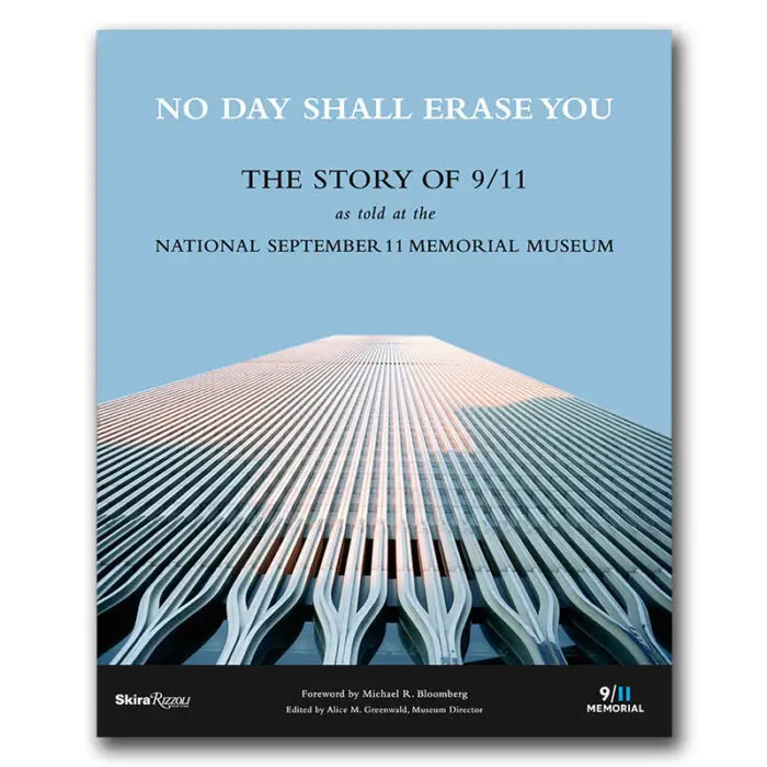 No Day Shall Erase You The Story of 9/11