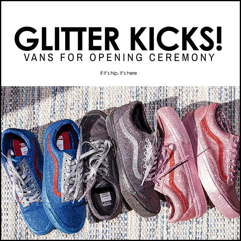 glitter vans for Opening Ceremony