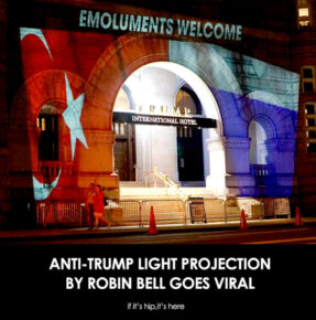 Anti-Trump Light Projection by Robin Bell