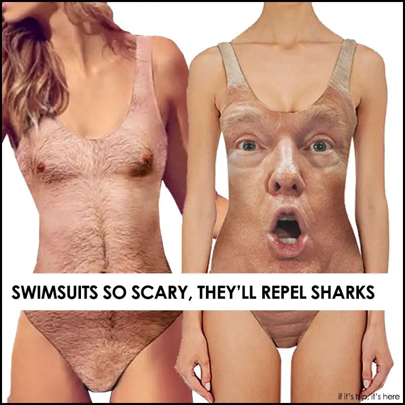 scary swimsuits on if it's hip, it's here