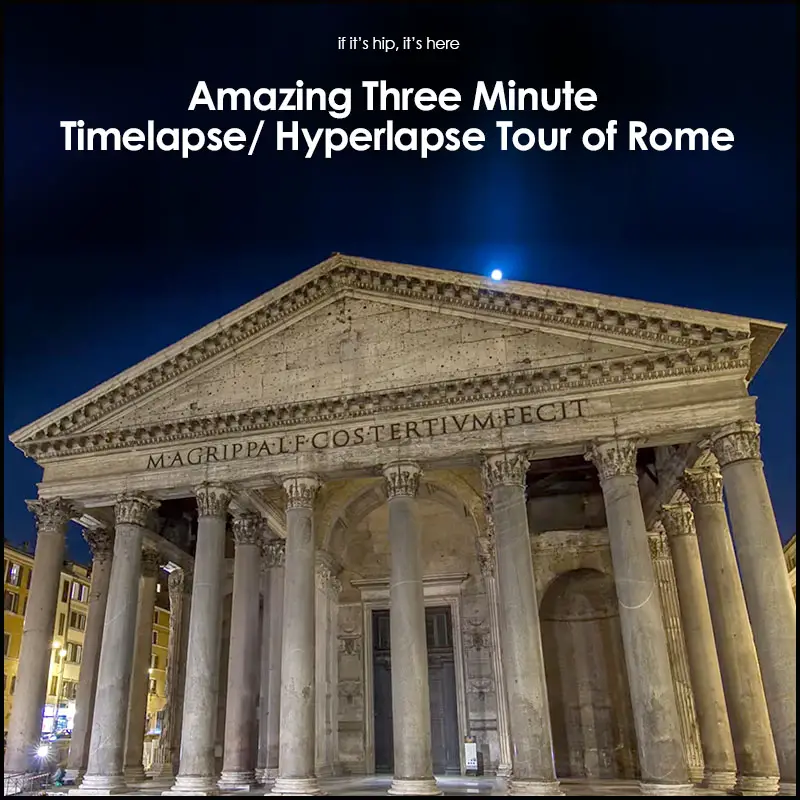 Read more about the article This Rome Timelapse Tour Will Urge You To Update Your Passport.