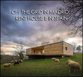 Off The Grid in Madrid: Now You Can Rent House B in Spain [40 photos]