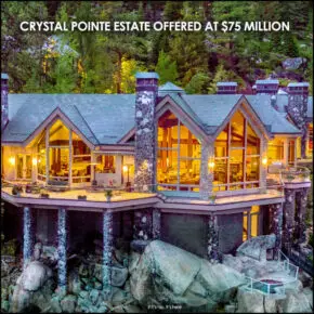 Today’s Lavish Property: Crystal Pointe Estate Asking $75 Million