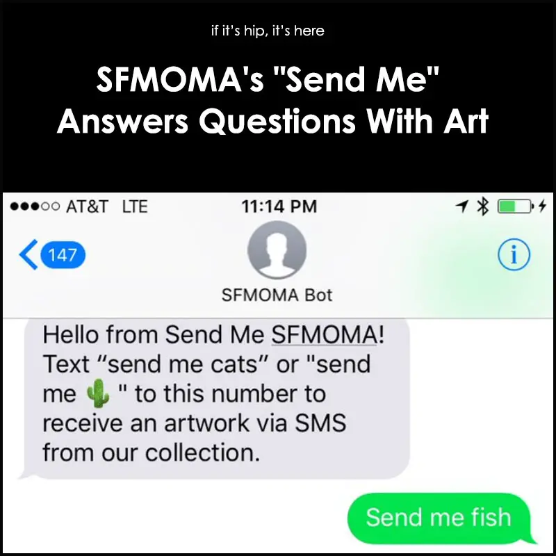 SFMOMA's Send Me