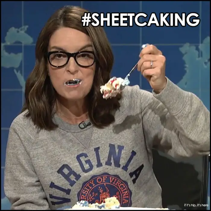 Read more about the article #Sheetcaking with Tina Fey. Purposefully Placed Anger.