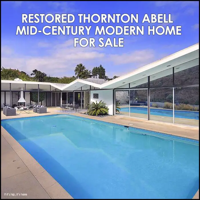 Read more about the article Restored Thornton Abell Mid-Century Modern Home Just Listed and Wow.