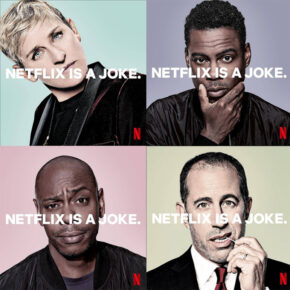 Netflix Is A Joke. New Ad Campaign Promotes Upcoming Stand-Up Specials